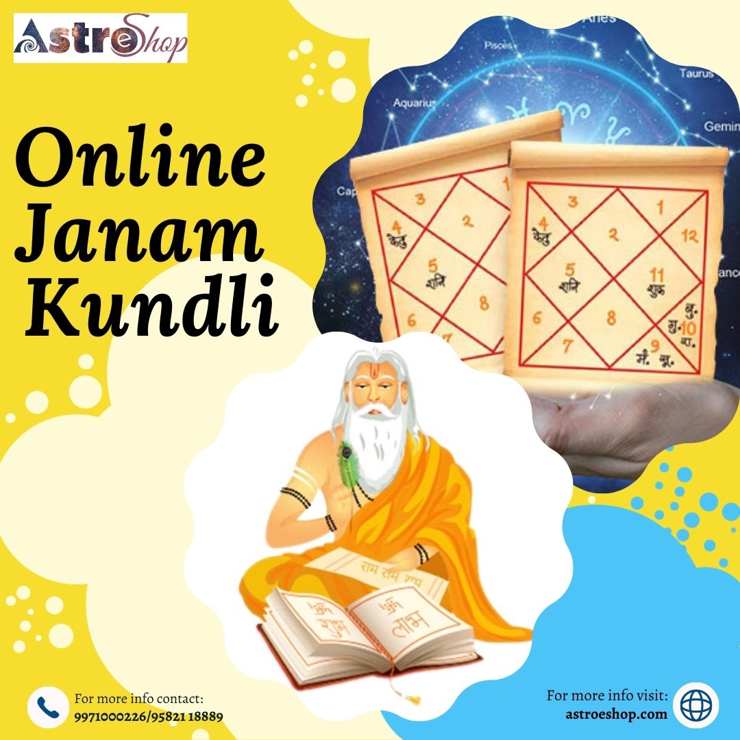 Online Janam Kundli: A Convenient Tool for Astrological Analysis