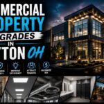 Commercial Property Upgrades in Dayton OH