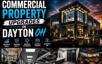 Commercial Property Upgrades in Dayton OH
